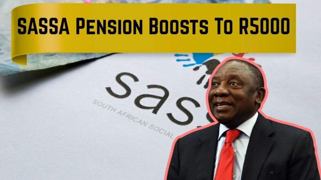 SASSA R5,000 Pension Boost 2025